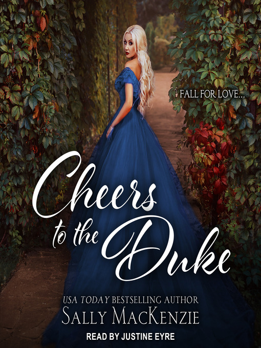 Title details for Cheers to the Duke by Sally MacKenzie - Wait list